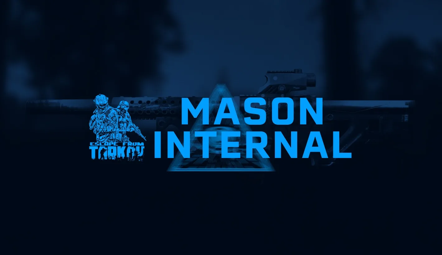  Чит MASON INTERNAL Для Escape From Tarkov